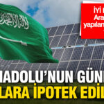 iyi-partiden-gunes-enerjisi-anlasmasina-sert-tepki-anadolunun-gunesi-araplara-ipotek-ediliyor-em76PmhZ