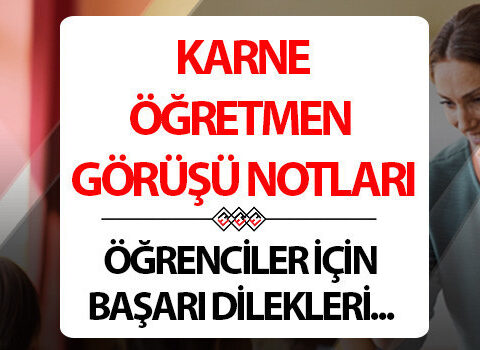 KARNE GÖRÜŞ ÖRNEKLERİ 2026 KISA UZUN | 2. Dönem ilkokul, ortaokul, lise öğretmen karne görüşü ile ilgili sözler: En etkileyici, anlamlı, motive edici, duygusal karne görüşleri!